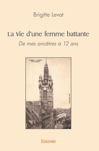 La Vie d'une femme battante