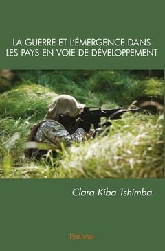 La Guerre et l'émergence dans les pays en voie de développement