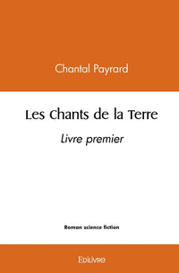 Les Chants de la Terre