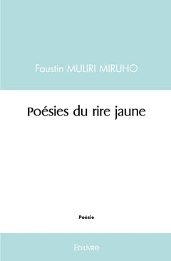 Poésies du rire jaune