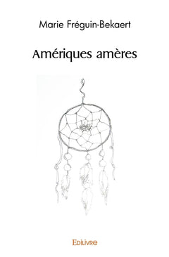 Amériques amères