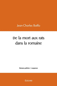 De la mort aux rats dans la romaine