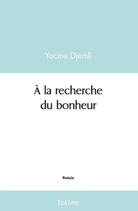 À la recherche du bonheur
