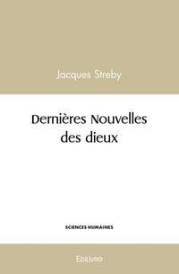 Dernières Nouvelles des dieux