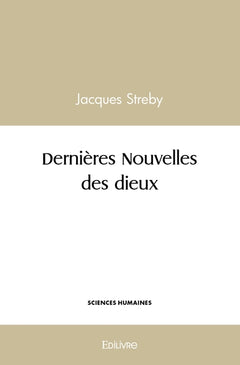 Dernières Nouvelles des dieux