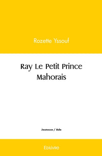 Ray Le petit prince mahorais