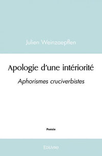 Apologie d'une intériorité