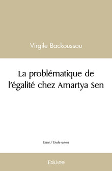 La problématique de l'égalité chez Amartya Sen