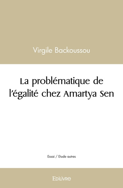 La problématique de l'égalité chez Amartya Sen