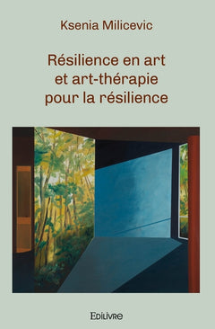 Résilience en art et art-thérapie pour la résilience
