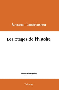 Les Otages de l'Histoire