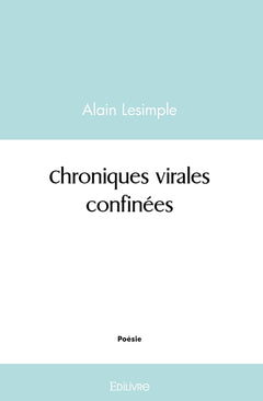 Chroniques virales confinées