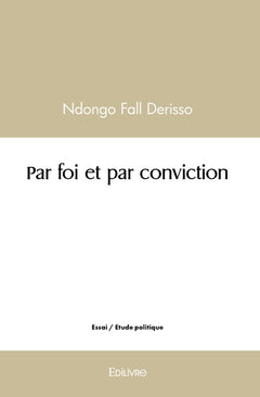 Par foi et par conviction