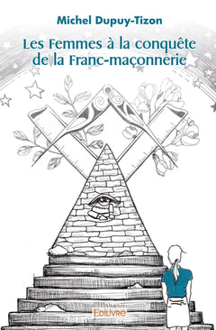 Les Femmes à la conquête de la Franc-maçonnerie