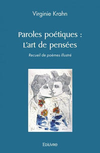 Paroles poétiques : L'art de pensées