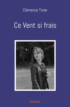 Ce Vent si frais