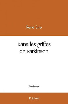 Dans les griffes de Parkinson
