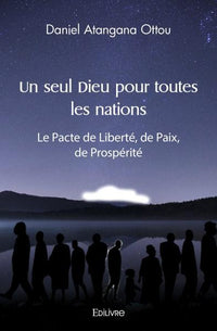 Un seul Dieu pour toutes les nations