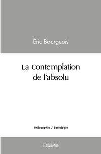 La Contemplation de l'absolu