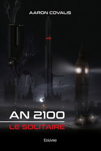An 2100 : le Solitaire...