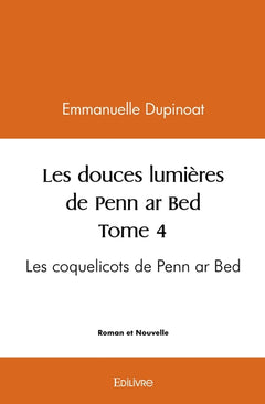 Les coquelicots de Penn ar Bed - Tome 4