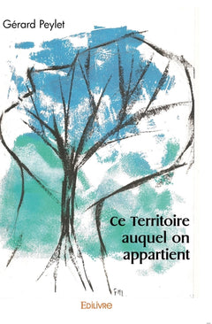 Ce Territoire auquel on appartient