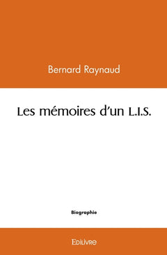 Les mémoires d'un L.I.S.