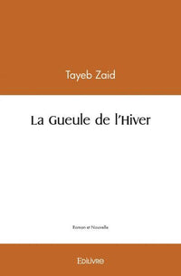 La Gueule de l'Hiver