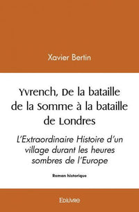 Yvrench, De la bataille de la Somme à la bataille de Londres