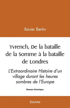 Yvrench, De la bataille de la Somme à la bataille de Londres