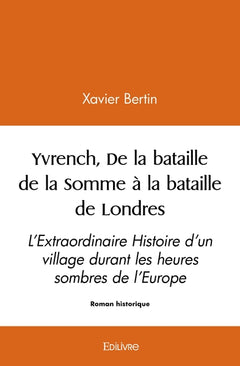 Yvrench, De la bataille de la Somme à la bataille de Londres