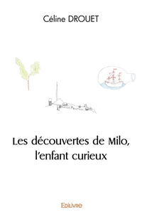 Les découvertes de Milo, l'enfant curieux