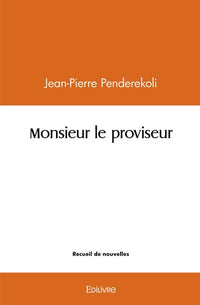 Monsieur le proviseur