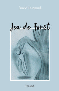 Jeu de Forêt
