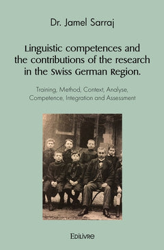 Linguistic competences and the contributions of the research in the Swiss German Region.