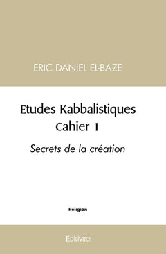 Études kabbalistiques - Tome 1