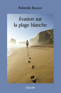 Évasion sur la plage blanche
