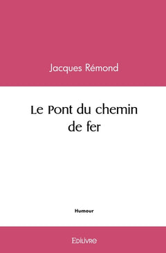 Le Pont du chemin de fer