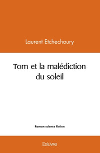 Tom et la malédiction du soleil
