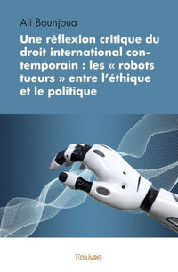 Une réflexion critique du droit international contemporain