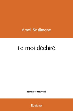 Le moi déchiré