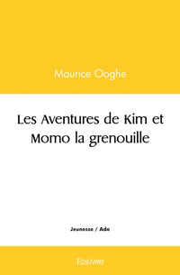 Les Aventures de Kim et Momo la grenouille