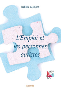 L'Emploi et les personnes autistes