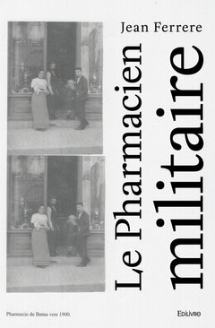 Le Pharmacien militaire