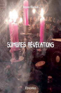 Sombres révélations