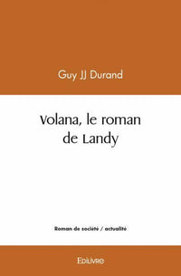 Volana, le roman de Landy