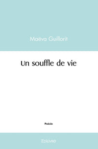 Un souffle de vie