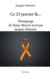 Ce 23 janvier-là...