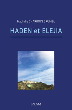 HADEN et ELEJIA