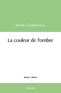 La couleur de l'ombre
